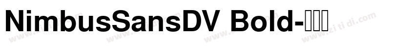 NimbusSansDV Bold字体转换